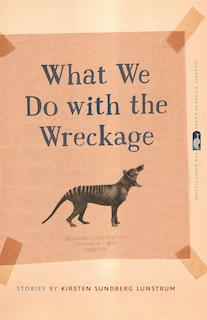 Front cover_What We Do with the Wreckage