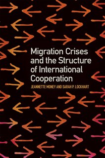 Couverture_Migration Crises and the Structure of International Cooperation