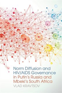 Couverture_Norm Diffusion and HIV/AIDS Governance in Putin's Russia and Mbeki's South Africa