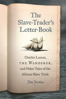 Front cover_The Slave-Trader's Letter-Book