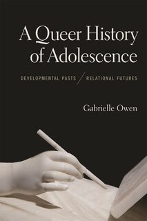 Couverture_A Queer History of Adolescence