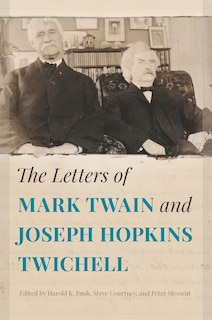Front cover_The Letters of Mark Twain and Joseph Hopkins Twichell