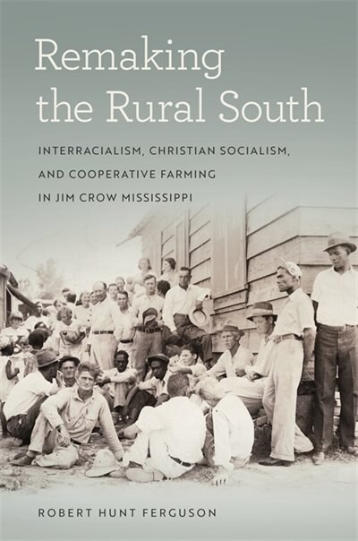 Front cover_Remaking The Rural South