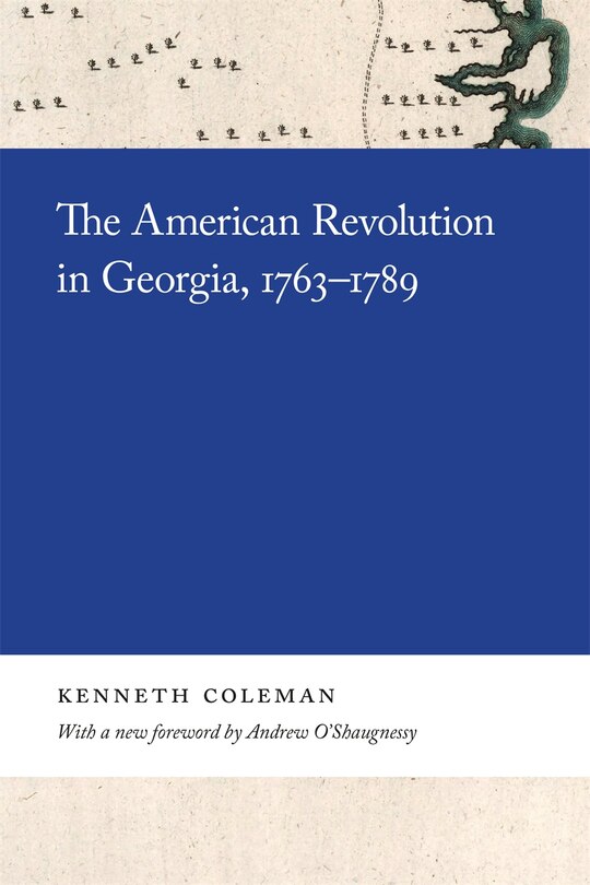Couverture_The American Revolution in Georgia, 1763-1789