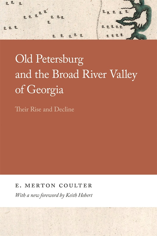 Front cover_Old Petersburg and the Broad River Valley of Georgia