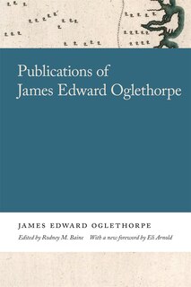 Front cover_Publications of James Edward Oglethorpe