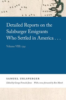 Front cover_Detailed Reports on the Salzburger Emigrants Who Settled in America...