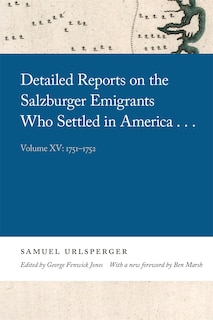 Couverture_Detailed Reports on the Salzburger Emigrants Who Settled in America...