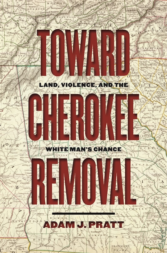 Couverture_Toward Cherokee Removal
