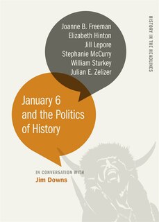 Front cover_January 6 and the Politics of History