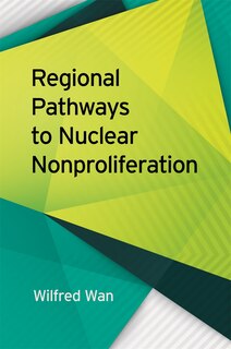 Front cover_Regional Pathways to Nuclear Nonproliferation