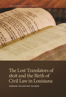 Couverture_The Lost Translators of 1808 and the Birth of Civil Law in Louisiana