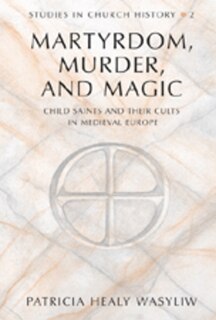 Front cover_Martyrdom, Murder, and Magic