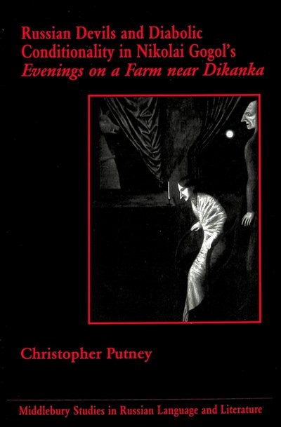 Russian Devils And Diabolic Conditionality In Nikolai Gogol's «evenings On A Farm Near Dikanka»