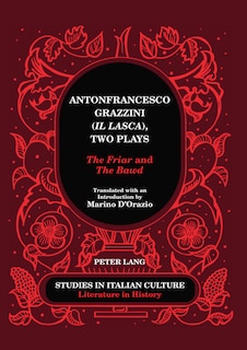 Couverture_Antonfrancesco Grazzini (�Il Lasca�), Two Plays