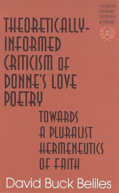 Couverture_Theoretically-informed Criticism Of Donne's Love Poetry