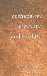 Couverture_Euthanasia, Morality And The Law