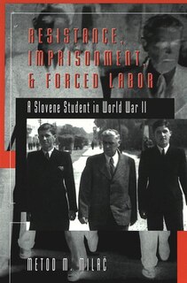 Couverture_Resistance, Imprisonment, And Forced Labor