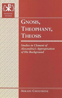 Front cover_Gnosis, Theophany, Theosis