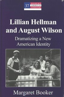 Front cover_Lillian Hellman And August Wilson