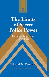 Front cover_The Limits Of Secret Police Power