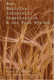 Front cover_New Empirical Industrial Organization and the Food System