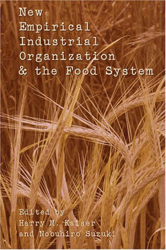 Front cover_New Empirical Industrial Organization and the Food System