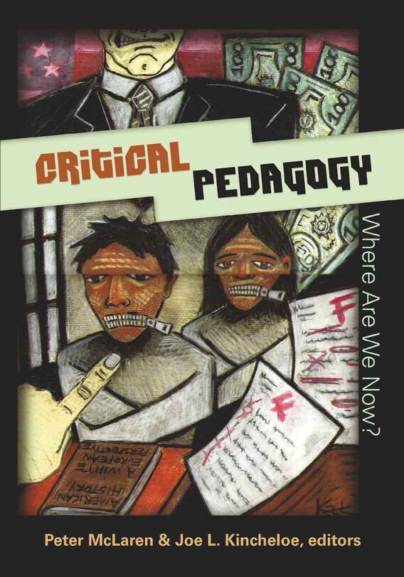 Front cover_Critical Pedagogy: Where Are We Now?