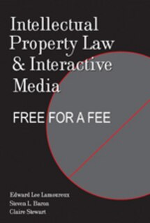 Front cover_Intellectual Property Law and Interactive Media