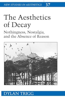 Front cover_The Aesthetics of Decay