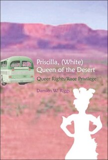 Front cover_Priscilla, (White) Queen of the Desert