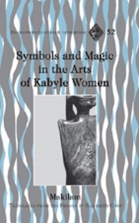 Front cover_Symbols and Magic in the Arts of Kabyle Women