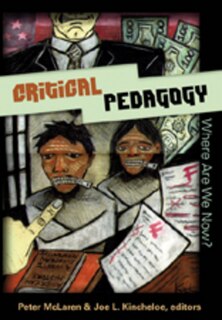 Couverture_Critical Pedagogy: Where Are We Now?