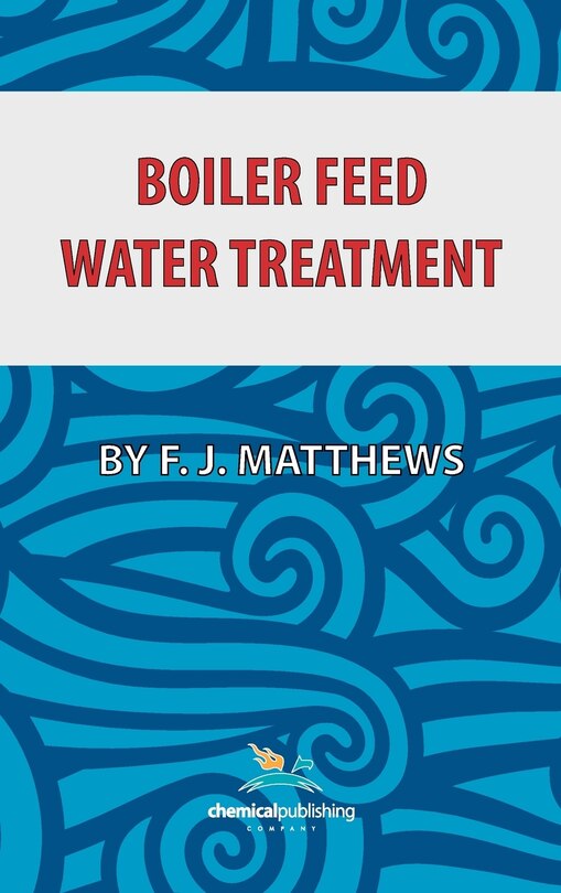 Front cover_Boiler Feed Water Treatment, 3rd Ed.