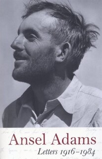 Front cover_Ansel Adams: Letters, 1916 - 1984