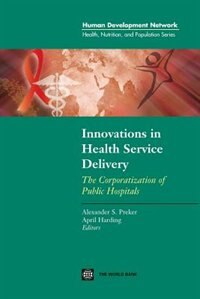 Front cover_Innovations in Health Service Delivery: The Corporatization of Public Hospitals