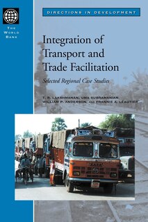 Couverture_Integration of Transport and Trade Facilitation: Selected Regional Case Studies
