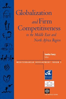 Front cover_Globalization and Firm Competitiveness in the Middle East and North Africa Region