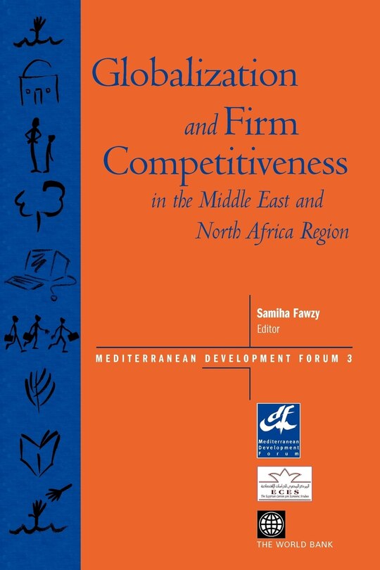 Front cover_Globalization and Firm Competitiveness in the Middle East and North Africa Region