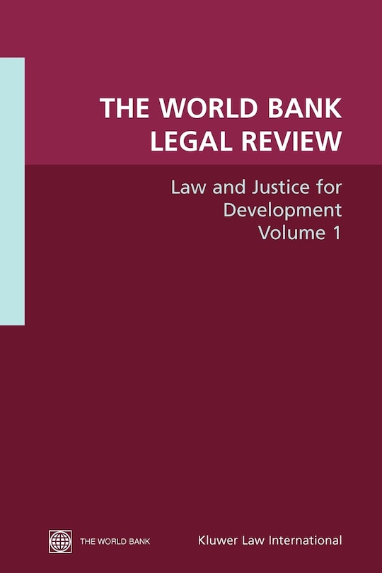 Couverture_The World Bank Legal Review: Law and Justice for Development Volume 1