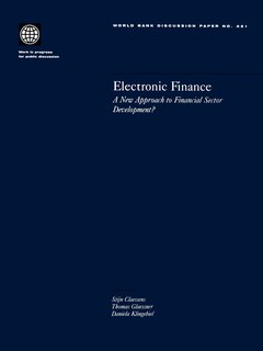 Front cover_Electronic Finance: A New Approach to Financial Sector Development?