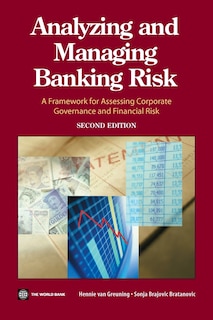 Front cover_Analyzing and Managing Banking Risk: A Framework for Assessing Corporate Governance and Financial Risk