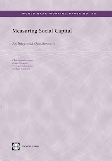 Measuring Social Capital: An Integrated Questionnaire