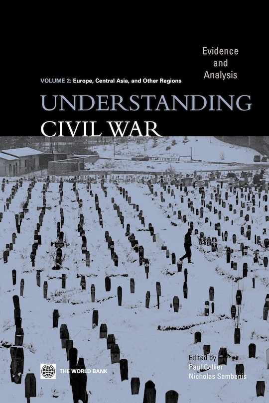 Understanding Civil War: Europe, Central Asia, And Other Regions: Evidence And Analysis