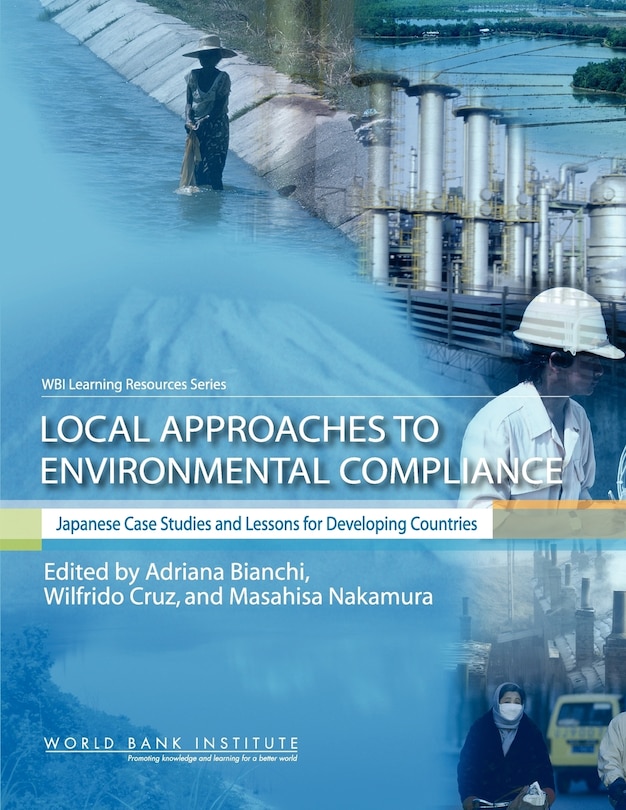 Couverture_Local Approaches To Environmental Compliance: Japanese Case Studies And Lessons For Developing Countries