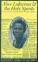 Front cover_Alice Lakwena and the Holy Spirits