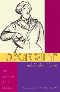 Front cover_Oscar Wilde And Modern Culture