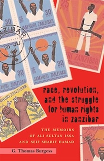 Front cover_Race, Revolution, and the Struggle for Human Rights in Zanzibar