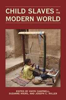 Front cover_Child Slaves in the Modern World