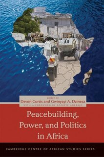 Front cover_Peacebuilding, Power, And Politics In Africa